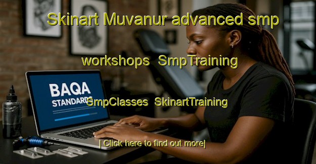 Skinart Muvanur advanced smp workshops | SmpTraining | SmpClasses | SkinartTraining-India