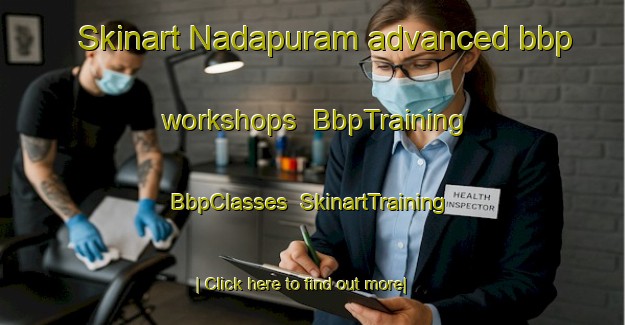 Skinart Nadapuram advanced bbp workshops | BbpTraining | BbpClasses | SkinartTraining-India
