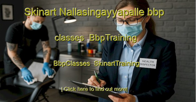Skinart Nallasingayyapalle bbp classes | BbpTraining | BbpClasses | SkinartTraining-India