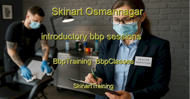 Skinart Osmannagar introductory bbp sessions | BbpTraining | BbpClasses | SkinartTraining-India