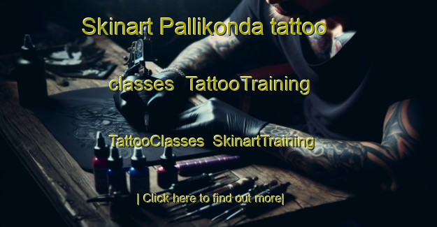 Skinart Pallikonda tattoo classes | TattooTraining | TattooClasses | SkinartTraining-India