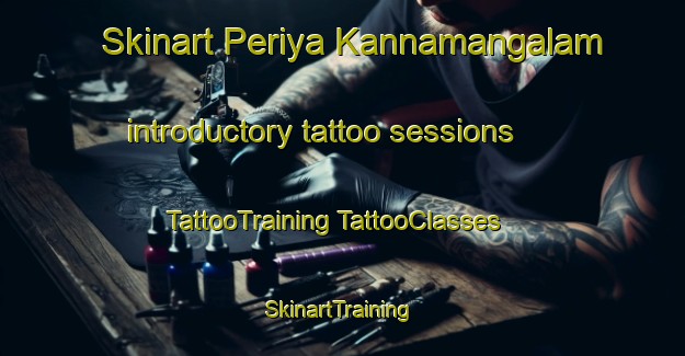 Skinart Periya Kannamangalam introductory tattoo sessions | #TattooTraining #TattooClasses #SkinartTraining-India