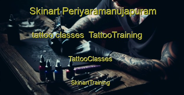 Skinart Periyaramanujapuram tattoo classes | TattooTraining | TattooClasses | SkinartTraining-India