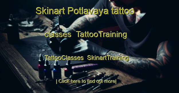 Skinart Potlavaya tattoo classes | TattooTraining | TattooClasses | SkinartTraining-India