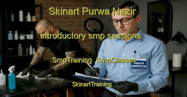 Skinart Purwa Nazir introductory smp sessions | SmpTraining | SmpClasses | SkinartTraining-India