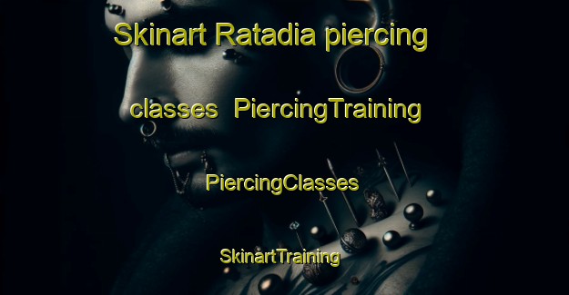 Skinart Ratadia piercing classes | #PiercingTraining #PiercingClasses #SkinartTraining-India