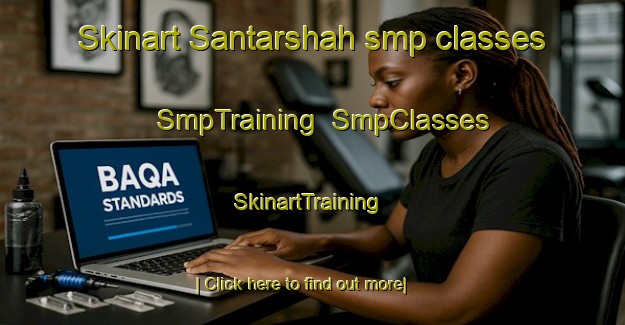 Skinart Santarshah smp classes | SmpTraining | SmpClasses | SkinartTraining-India
