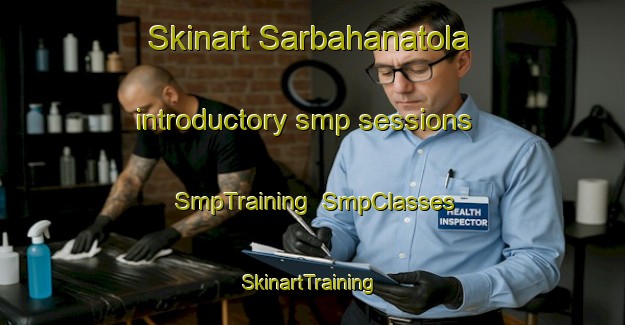 Skinart Sarbahanatola introductory smp sessions | SmpTraining | SmpClasses | SkinartTraining-India
