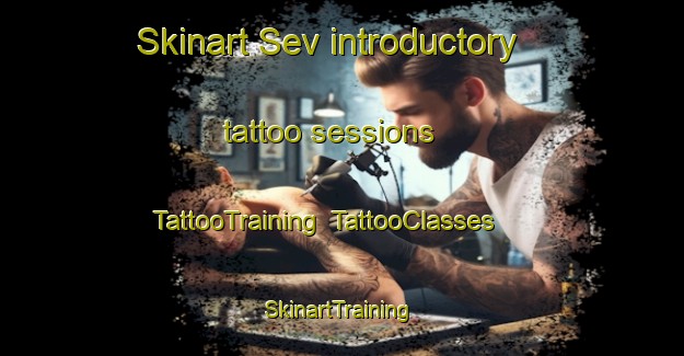 Skinart Sev introductory tattoo sessions | TattooTraining | TattooClasses | SkinartTraining-India