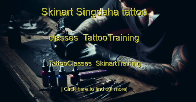 Skinart Singdaha tattoo classes | TattooTraining | TattooClasses | SkinartTraining-India