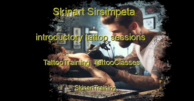 Skinart Sirsimpeta introductory tattoo sessions | TattooTraining | TattooClasses | SkinartTraining-India