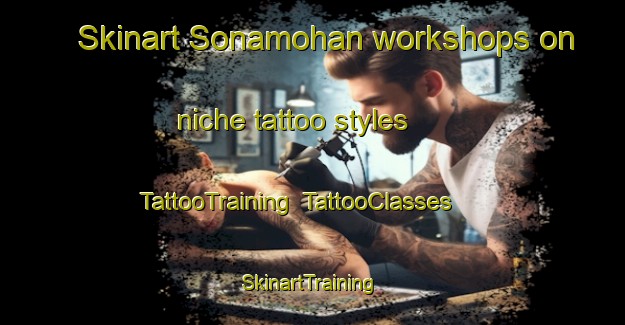 Skinart Sonamohan workshops on niche tattoo styles | TattooTraining | TattooClasses | SkinartTraining-India