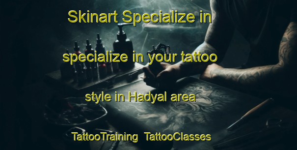 Skinart Specialize in specialize in your tattoo style in Hadyal area | TattooTraining | TattooClasses | SkinartTraining-India