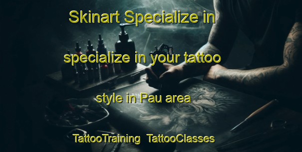 Skinart Specialize in specialize in your tattoo style in Pau area | TattooTraining | TattooClasses | SkinartTraining-India