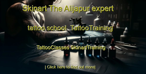 Skinart The Alijapur expert tattoo school | #TattooTraining #TattooClasses #SkinartTraining-India