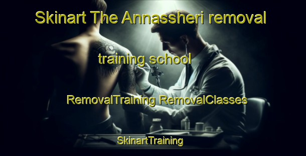 Skinart The Annassheri removal training school | #RemovalTraining #RemovalClasses #SkinartTraining-India