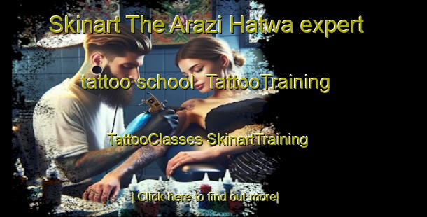 Skinart The Arazi Hatwa expert tattoo school | #TattooTraining #TattooClasses #SkinartTraining-India