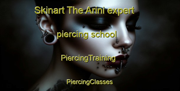 Skinart The Arini expert piercing school | #PiercingTraining #PiercingClasses #SkinartTraining-India