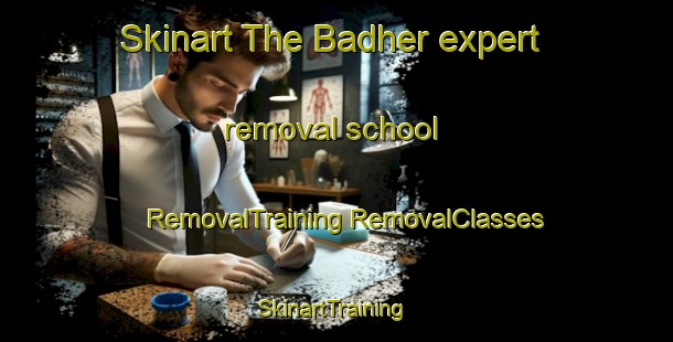 Skinart The Badher expert removal school | #RemovalTraining #RemovalClasses #SkinartTraining-India