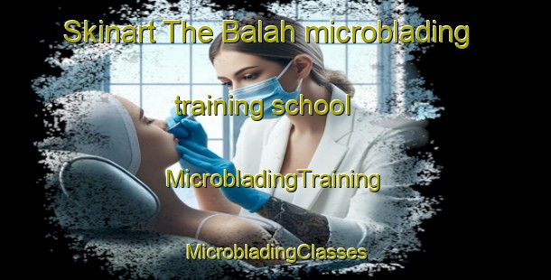 Skinart The Balah microblading training school | #MicrobladingTraining #MicrobladingClasses #SkinartTraining-India