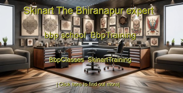 Skinart The Bhiranapur expert bbp school | BbpTraining | BbpClasses | SkinartTraining-India