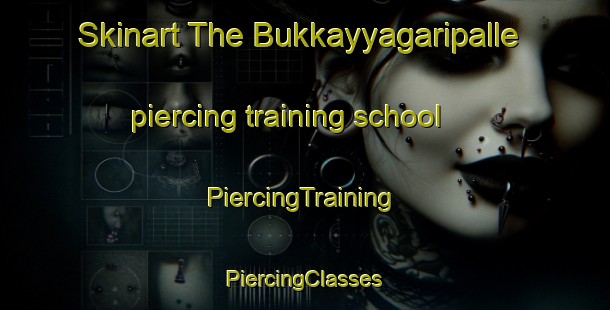 Skinart The Bukkayyagaripalle piercing training school | #PiercingTraining #PiercingClasses #SkinartTraining-India