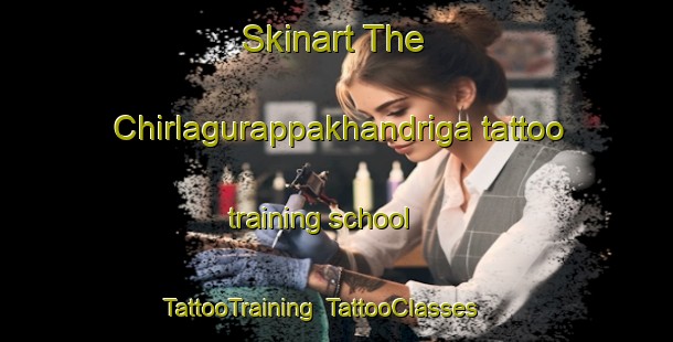 Skinart The Chirlagurappakhandriga tattoo training school | TattooTraining | TattooClasses | SkinartTraining-India