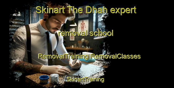 Skinart The Dhah expert removal school | #RemovalTraining #RemovalClasses #SkinartTraining-India