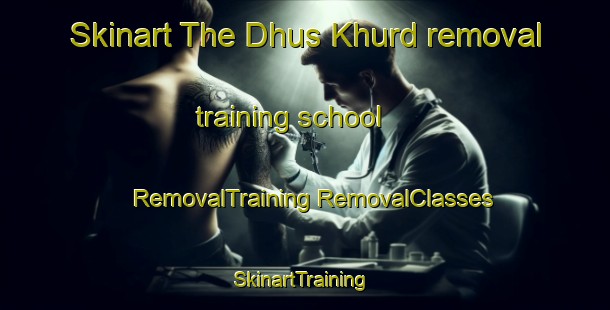 Skinart The Dhus Khurd removal training school | #RemovalTraining #RemovalClasses #SkinartTraining-India