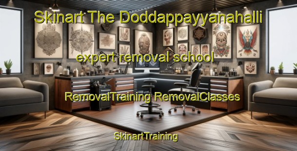 Skinart The Doddappayyanahalli expert removal school | #RemovalTraining #RemovalClasses #SkinartTraining-India