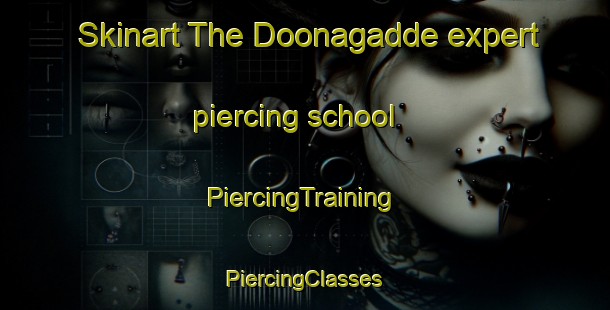 Skinart The Doonagadde expert piercing school | #PiercingTraining #PiercingClasses #SkinartTraining-India