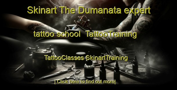 Skinart The Dumanata expert tattoo school | #TattooTraining #TattooClasses #SkinartTraining-India