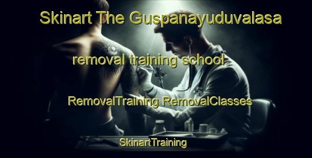 Skinart The Guspanayuduvalasa removal training school | #RemovalTraining #RemovalClasses #SkinartTraining-India