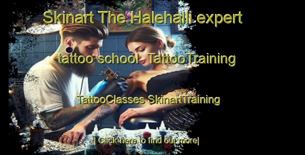 Skinart The Halehalli expert tattoo school | #TattooTraining #TattooClasses #SkinartTraining-India