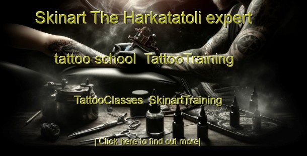 Skinart The Harkatatoli expert tattoo school | TattooTraining | TattooClasses | SkinartTraining-India