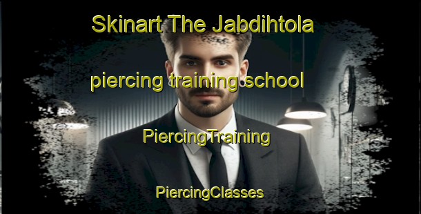 Skinart The Jabdihtola piercing training school | #PiercingTraining #PiercingClasses #SkinartTraining-India