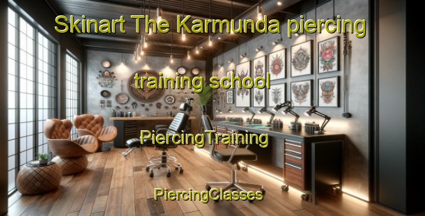 Skinart The Karmunda piercing training school | PiercingTraining | PiercingClasses | SkinartTraining-India