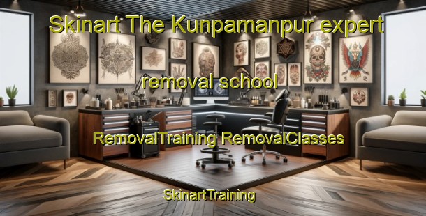 Skinart The Kunpamanpur expert removal school | #RemovalTraining #RemovalClasses #SkinartTraining-India