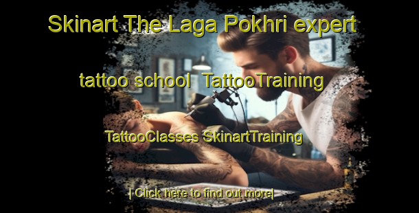 Skinart The Laga Pokhri expert tattoo school | #TattooTraining #TattooClasses #SkinartTraining-India