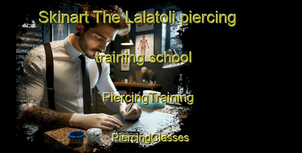 Skinart The Lalatoli piercing training school | #PiercingTraining #PiercingClasses #SkinartTraining-India