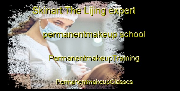 Skinart The Lijing expert permanentmakeup school | #PermanentmakeupTraining #PermanentmakeupClasses #SkinartTraining-India