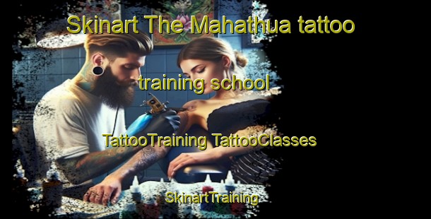 Skinart The Mahathua tattoo training school | #TattooTraining #TattooClasses #SkinartTraining-India