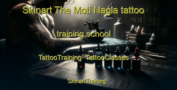 Skinart The Moti Nagla tattoo training school | TattooTraining | TattooClasses | SkinartTraining-India