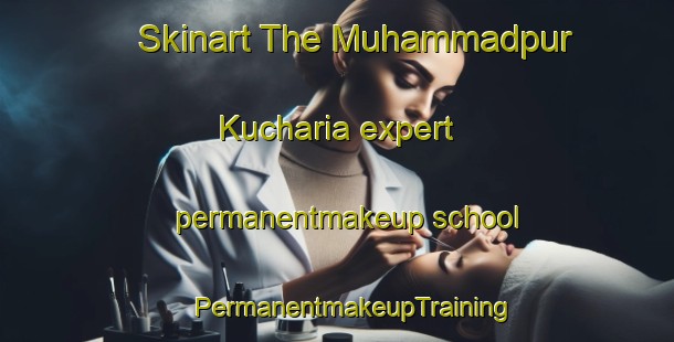 Skinart The Muhammadpur Kucharia expert permanentmakeup school | #PermanentmakeupTraining #PermanentmakeupClasses #SkinartTraining-India