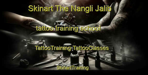 Skinart The Nangli Jalib tattoo training school | #TattooTraining #TattooClasses #SkinartTraining-India