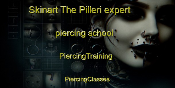 Skinart The Pilleri expert piercing school | #PiercingTraining #PiercingClasses #SkinartTraining-India