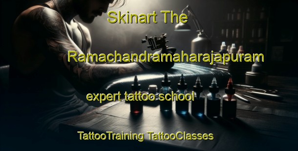 Skinart The Ramachandramaharajapuram expert tattoo school | #TattooTraining #TattooClasses #SkinartTraining-India