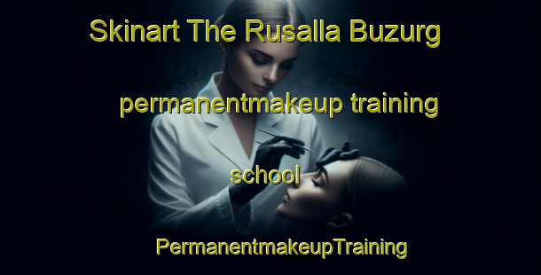 Skinart The Rusalla Buzurg permanentmakeup training school | #PermanentmakeupTraining #PermanentmakeupClasses #SkinartTraining-India