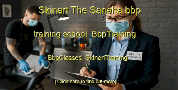 Skinart The Sanaha bbp training school | BbpTraining | BbpClasses | SkinartTraining-India