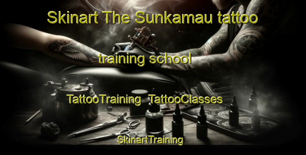 Skinart The Sunkamau tattoo training school | TattooTraining | TattooClasses | SkinartTraining-India